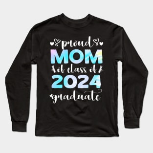 Proud Mom Class Of 2024 Senior Graduate 2024 Senior 24 Long Sleeve T-Shirt